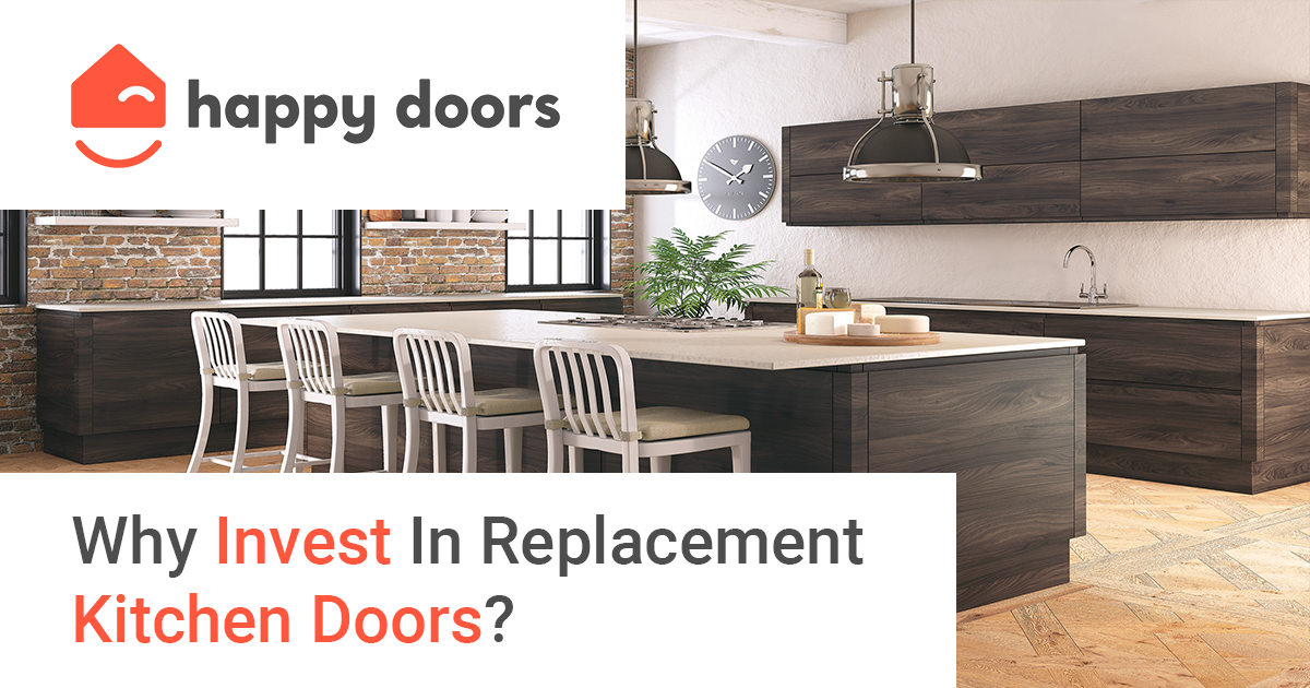 Why Invest In Replacement Kitchen Doors? Happy Doors